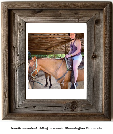 family horseback riding near me in Bloomington, Minnesota